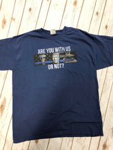 Are You With Us Tee